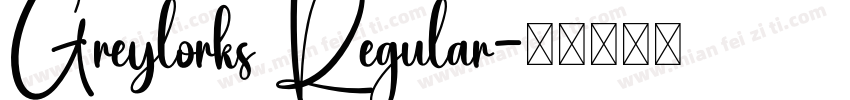 Greylorks Regular字体转换